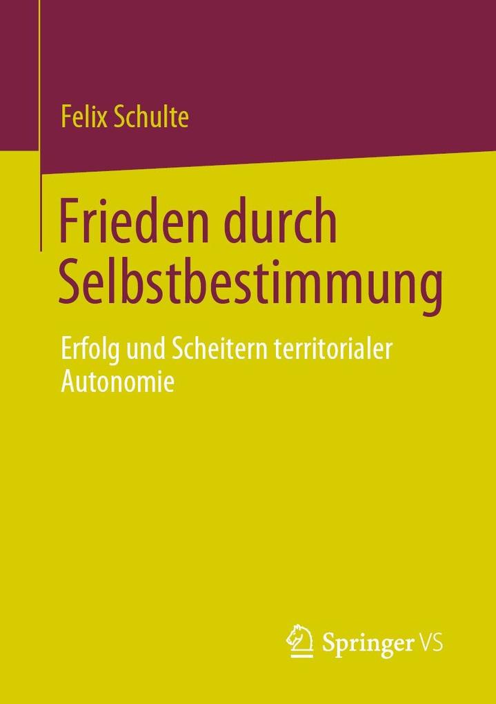 Produktbild: Frieden durch Selbstbestimmung | Felix Schulte
