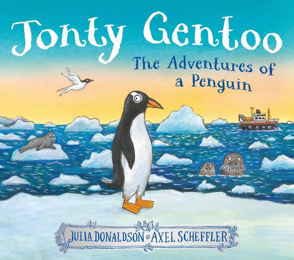 Produktbild: Jonty Gentoo - The Adventures of a Penguin | Julia Donaldson