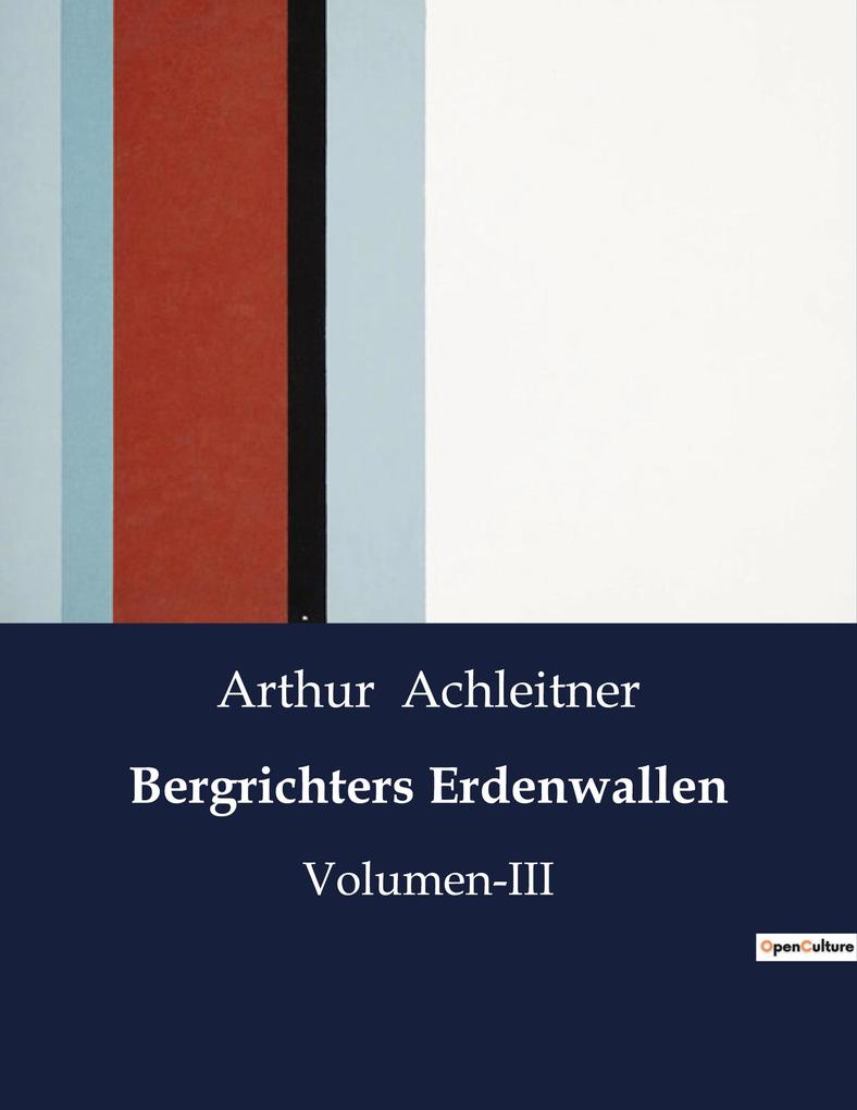 Produktbild: Bergrichters Erdenwallen | Arthur Achleitner