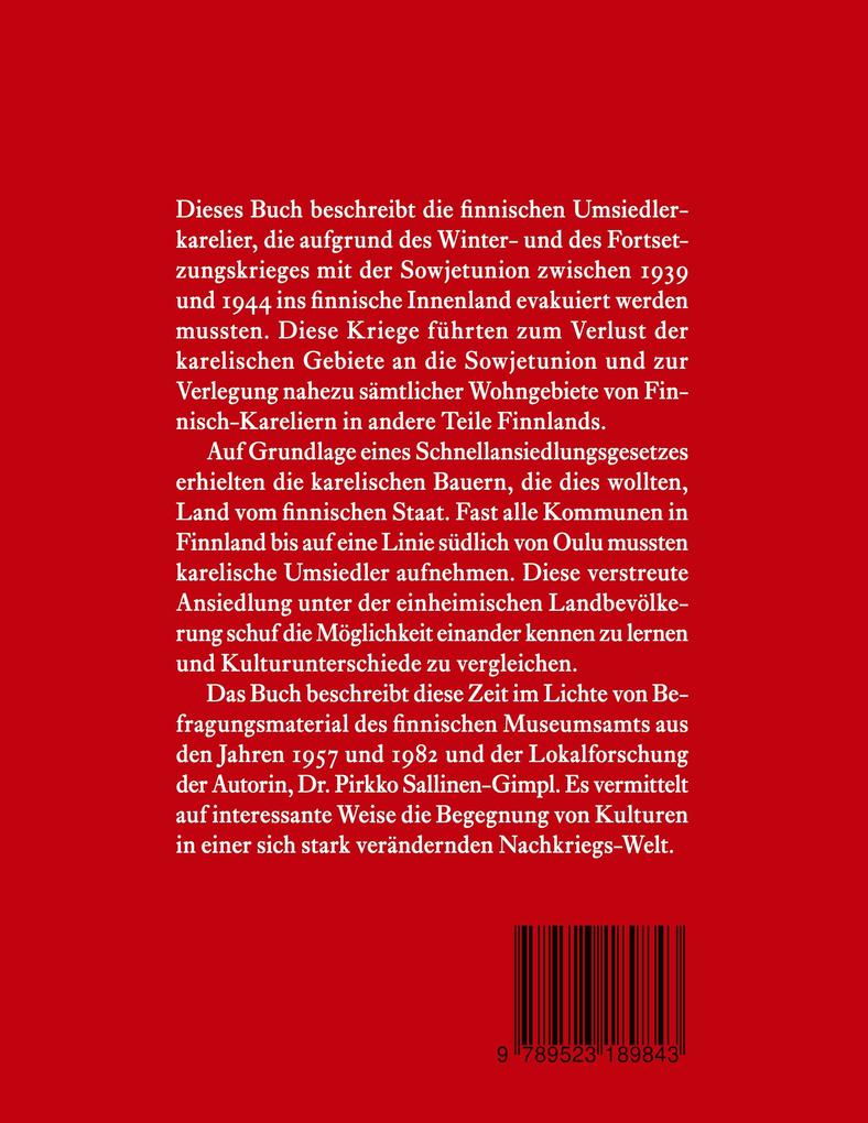 Weitere Ansicht: Die Finnisch-Karelier, ihre Evakuierung und Umsiedlung in Finnland während der Kriege zwischen 1939 und 1944 | Pirkko Sallinen-Gimpl