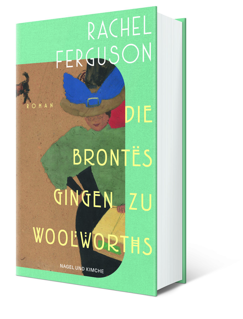 Weitere Ansicht: Die Brontës gingen zu Woolworths | Rachel Ferguson