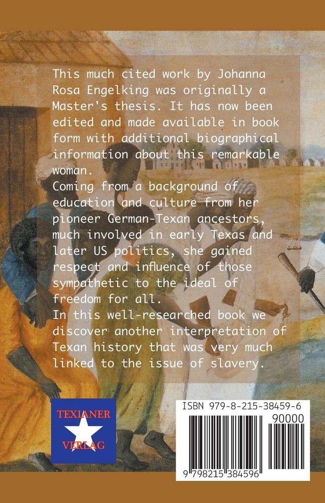 Weitere Ansicht: Slavery in Texas | Johanna Rosa Engelking