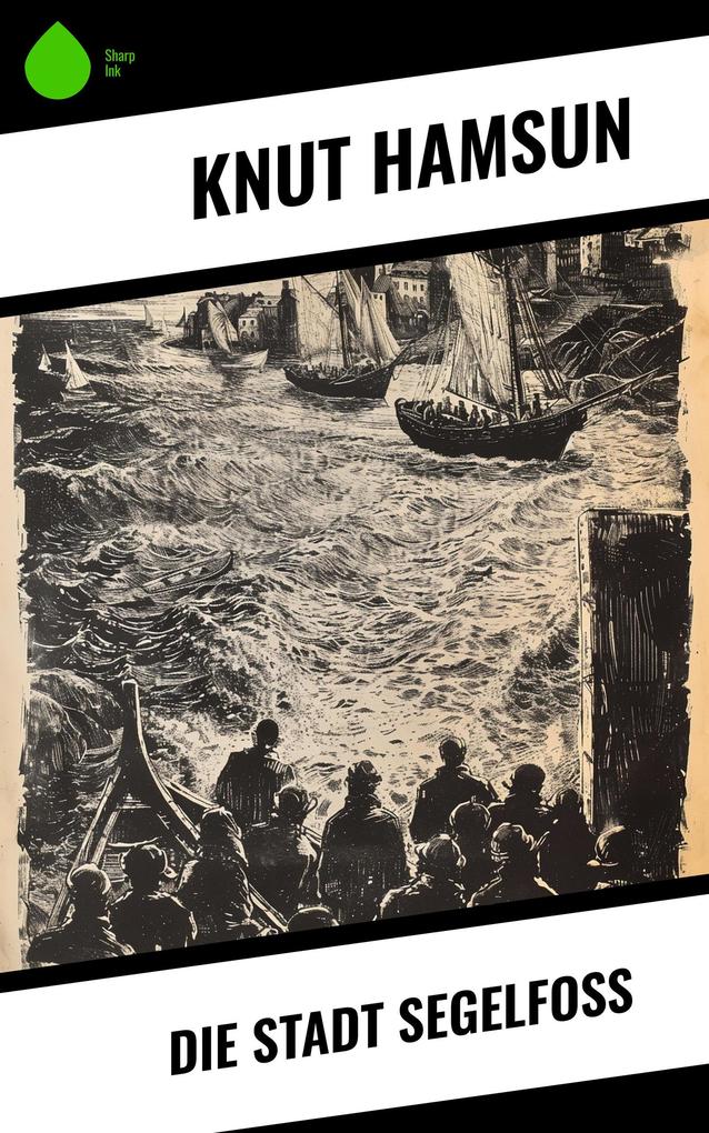 Produktbild: Die Stadt Segelfoß | Knut Hamsun