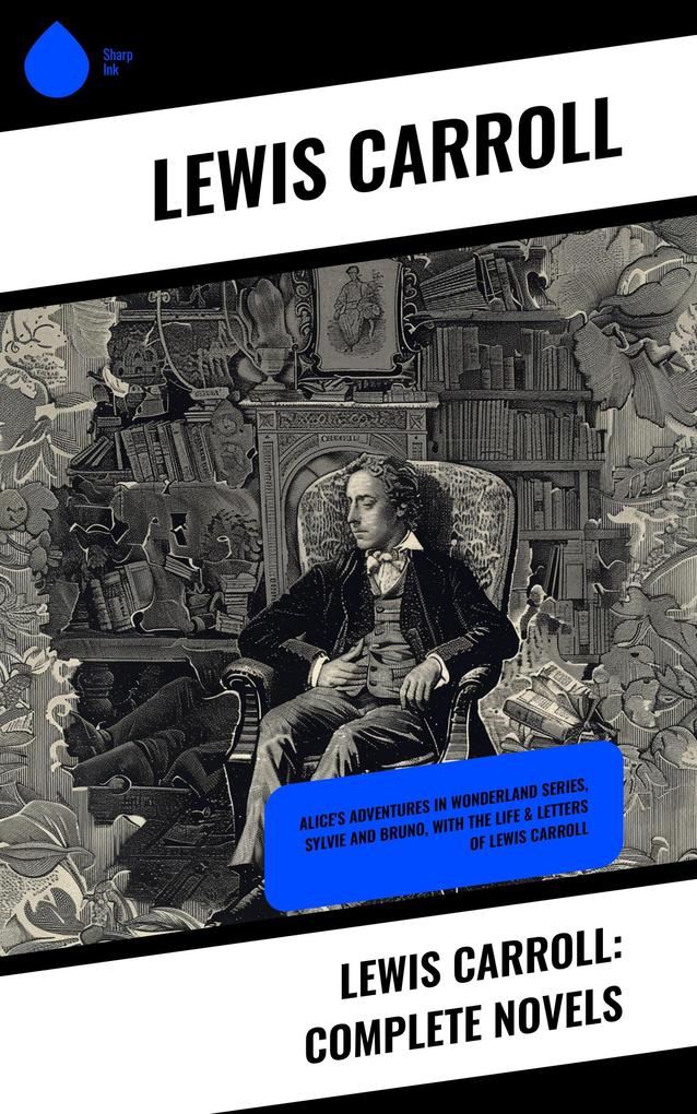 Produktbild: Lewis Carroll: Complete Novels | Lewis Carroll