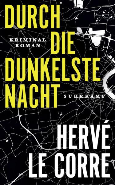 Produktbild: Durch die dunkelste Nacht | Hervé Le Corre