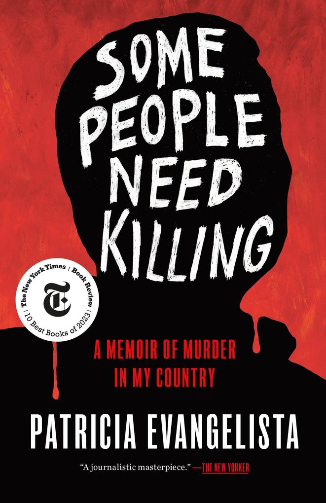 Produktbild: Some People Need Killing | Patricia Evangelista