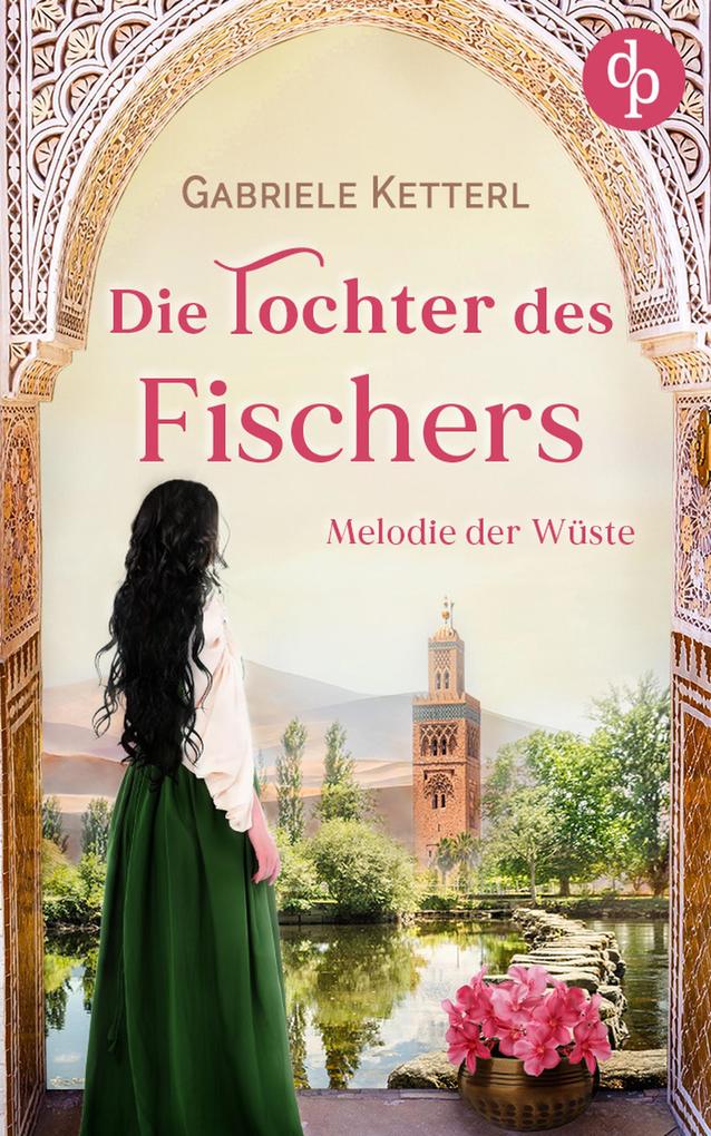 Produktbild: Die Tochter des Fischers | Gabriele Ketterl