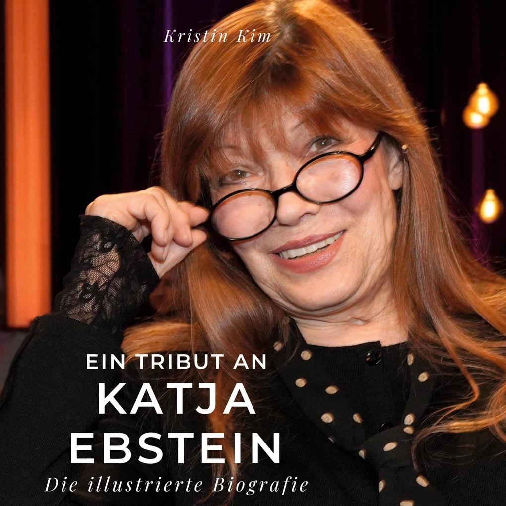 Produktbild: Ein Tribut an <br> Katja Ebstein | Kristin Kim