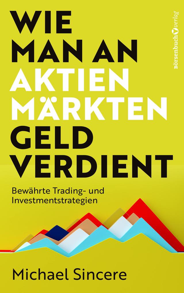 Produktbild: Wie man an Aktienmärkten Geld verdient | Michael Sincere