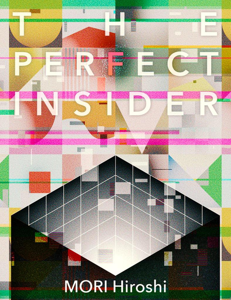 Produktbild: The Perfect Insider | Mori Hiroshi