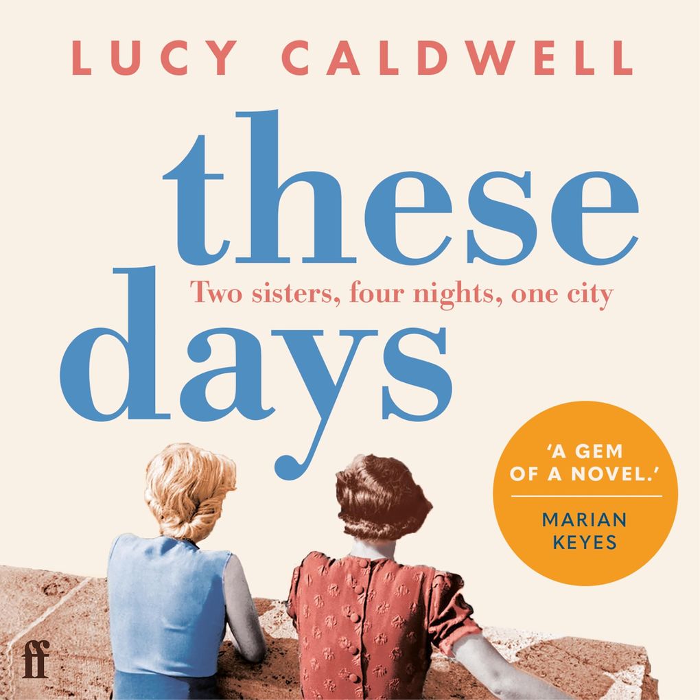 Produktbild: These Days | Lucy Caldwell