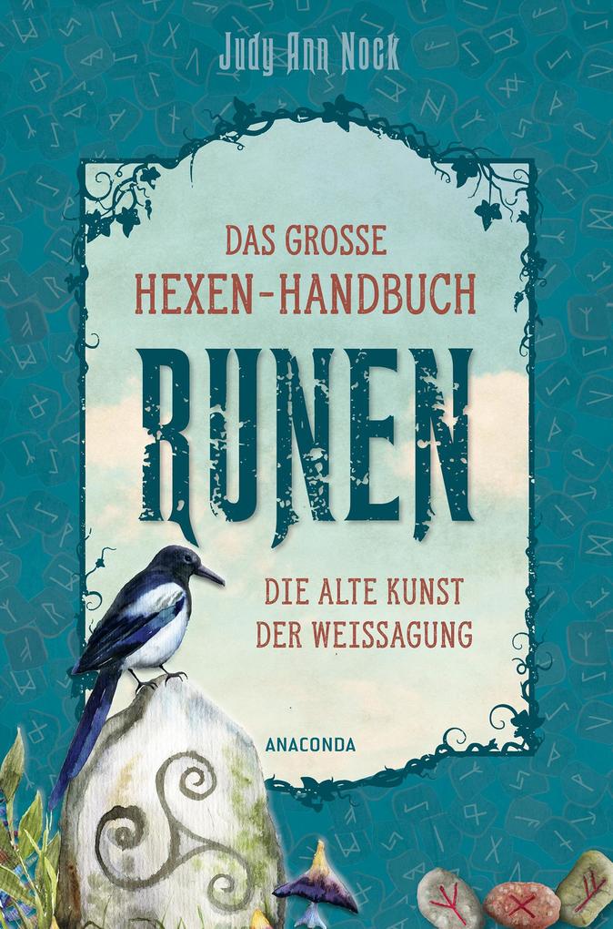 Produktbild: Das große Hexen-Handbuch Runen. Die alte Kunst der Weissagung | Judy Ann Nock