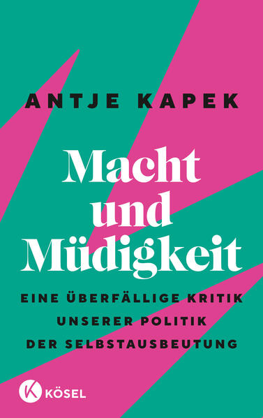 Produktbild: Macht und Müdigkeit | Antje Kapek