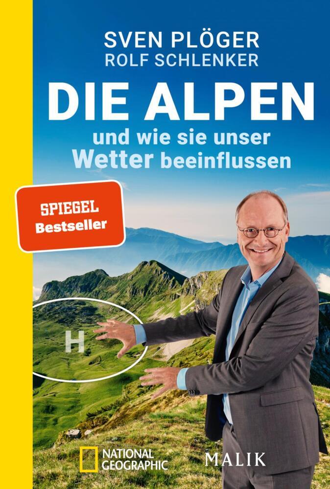 Produktbild: Die Alpen und wie sie unser Wetter beeinflussen | Sven Plöger, Rolf Schlenker