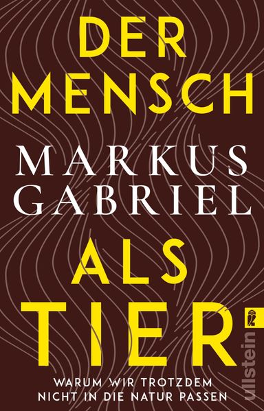 Produktbild: Der Mensch als Tier | Markus Gabriel