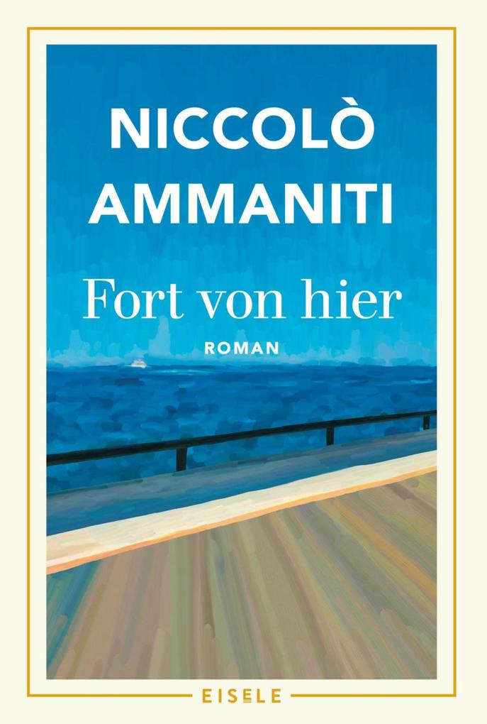 Produktbild: Fort von hier | Niccolò Ammaniti