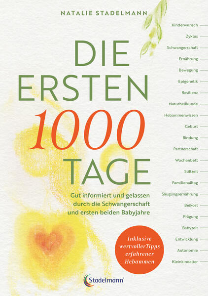 Produktbild: Die ersten 1000 Tage | Natalie Stadelmann