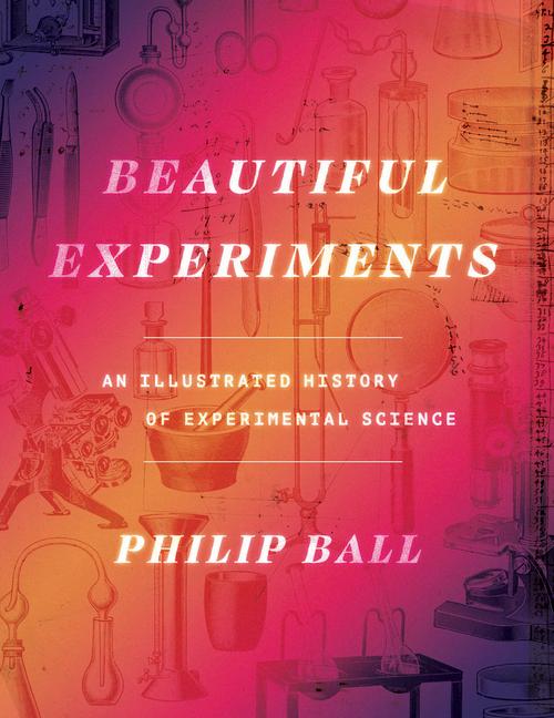 Produktbild: Beautiful Experiments | Philip Ball