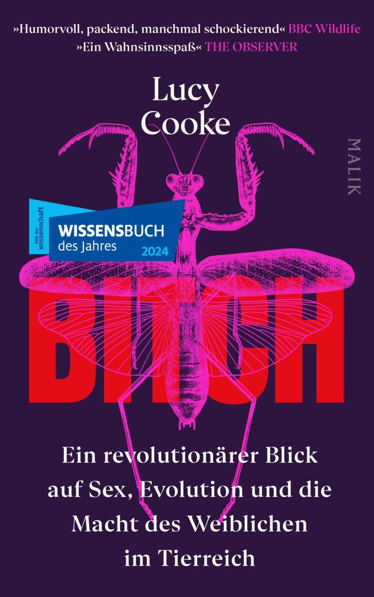 Produktbild: Bitch - Ein revolutionärer Blick auf Sex, Evolution und die Macht des Weiblichen im Tierreich | Lucy Cooke