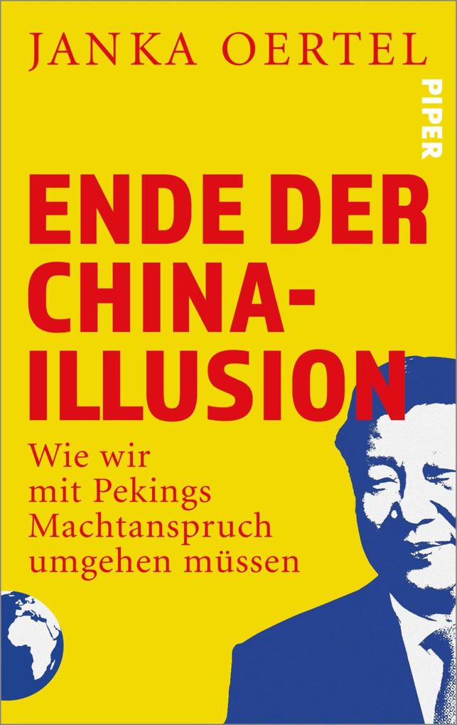 Produktbild: Ende der China-Illusion | Janka Oertel
