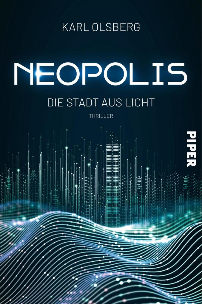 Produktbild: Neopolis - Die Stadt aus Licht | Karl Olsberg