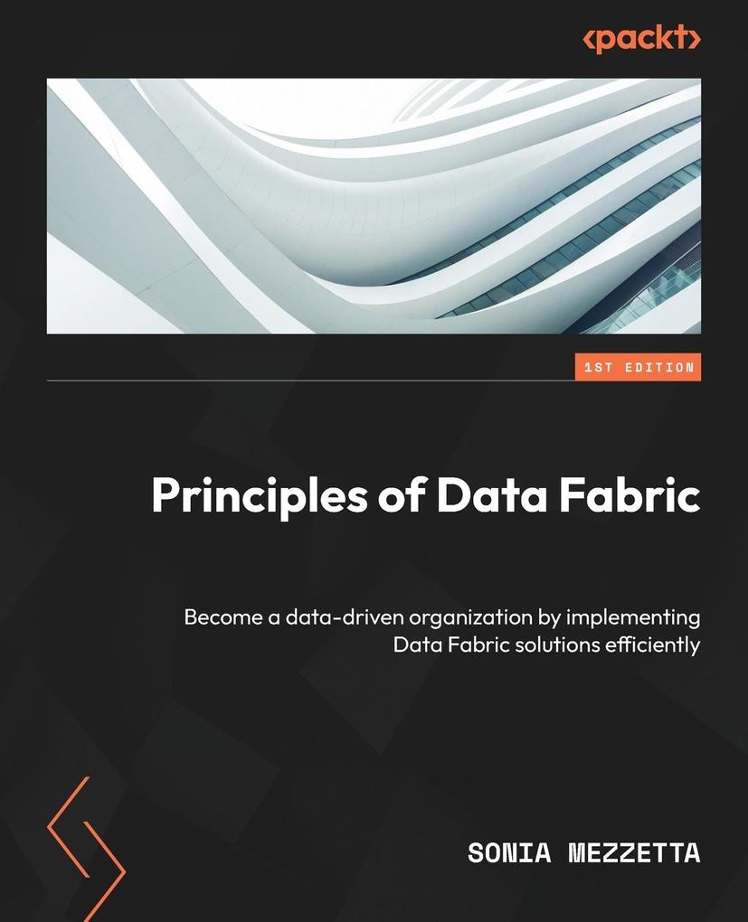 Produktbild: Principles of Data Fabric | Sonia Mezzetta