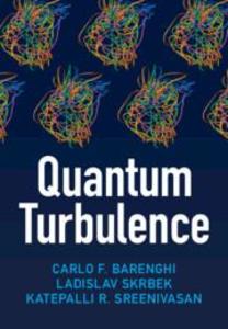 Produktbild: Quantum Turbulence | Katepalli R Sreenivasan, Ladislav Skrbek, Carlo F Barenghi