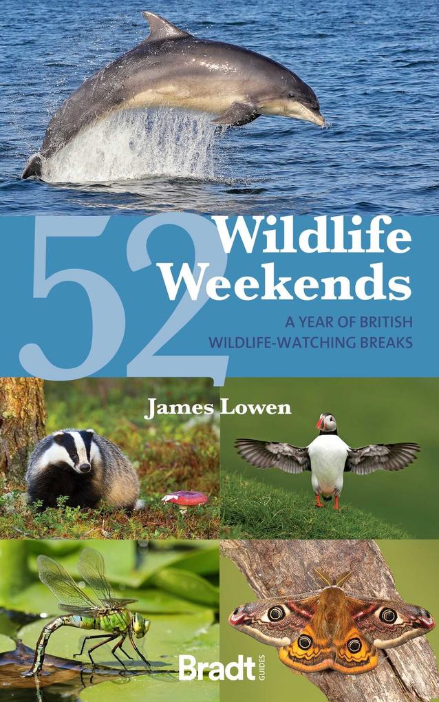 Produktbild: 52 Wildlife Weekends | James Lowen