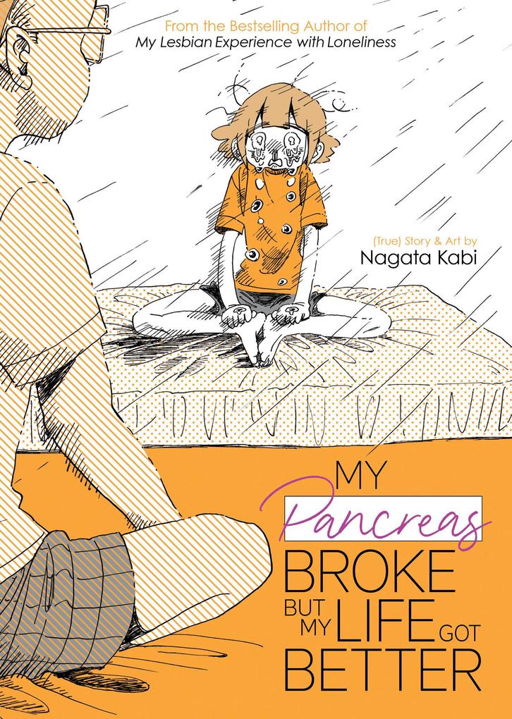 Produktbild: My Pancreas Broke, But My Life Got Better | Nagata Kabi