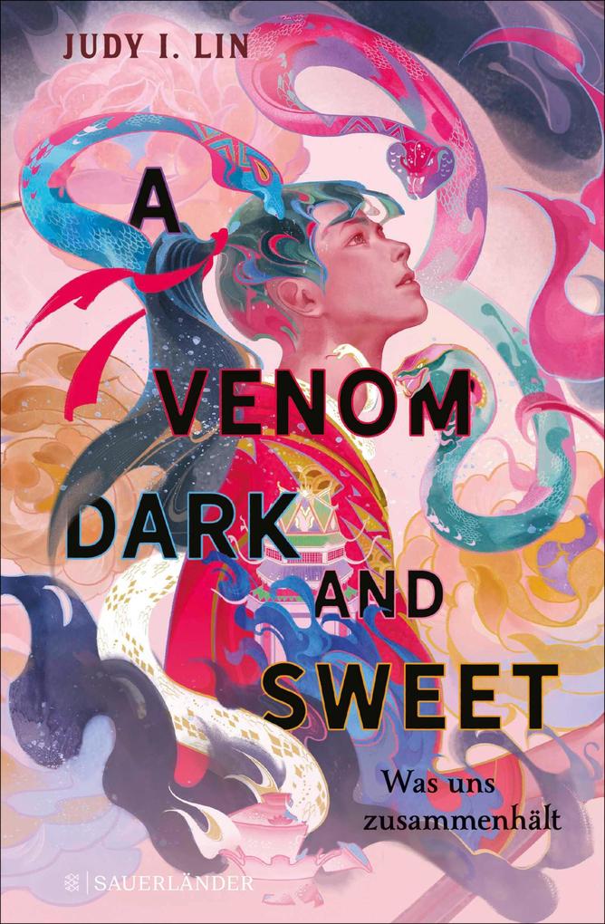 Produktbild: A Venom Dark and Sweet - Was uns zusammenhält | Judy I. Lin