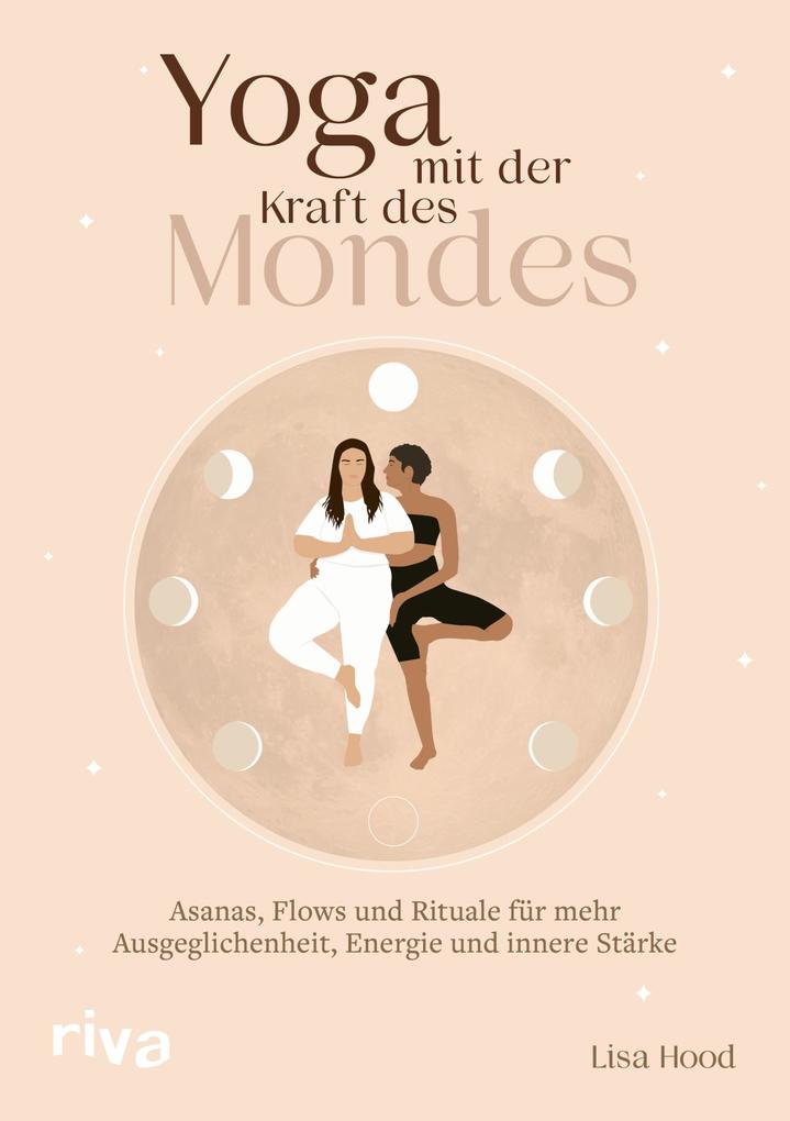 Produktbild: Yoga mit der Kraft des Mondes | Lisa Hood