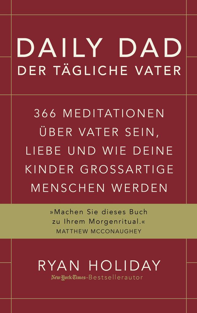 Produktbild: Daily Dad - Der tägliche Vater | Ryan Holiday
