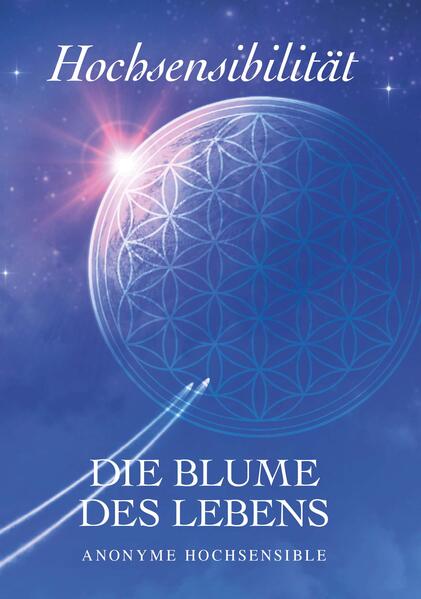 Produktbild: Hochsensibilität - Die Blume des Lebens | SAG7 - Anonyme Hochsensible