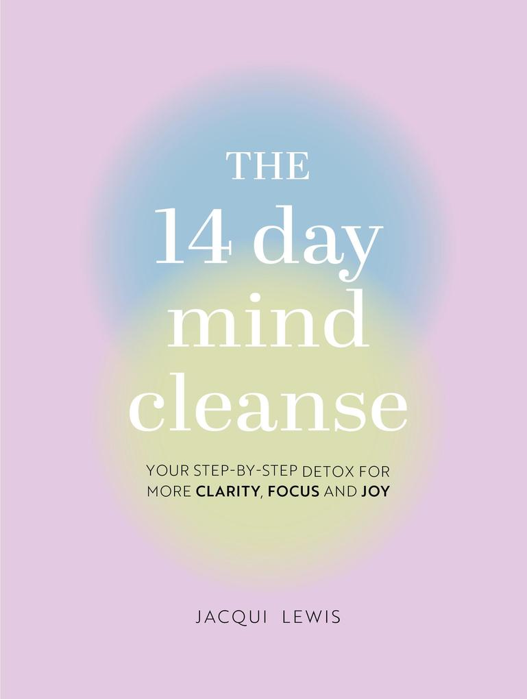 Produktbild: The 14 Day Mind Cleanse | Jacqui Lewis
