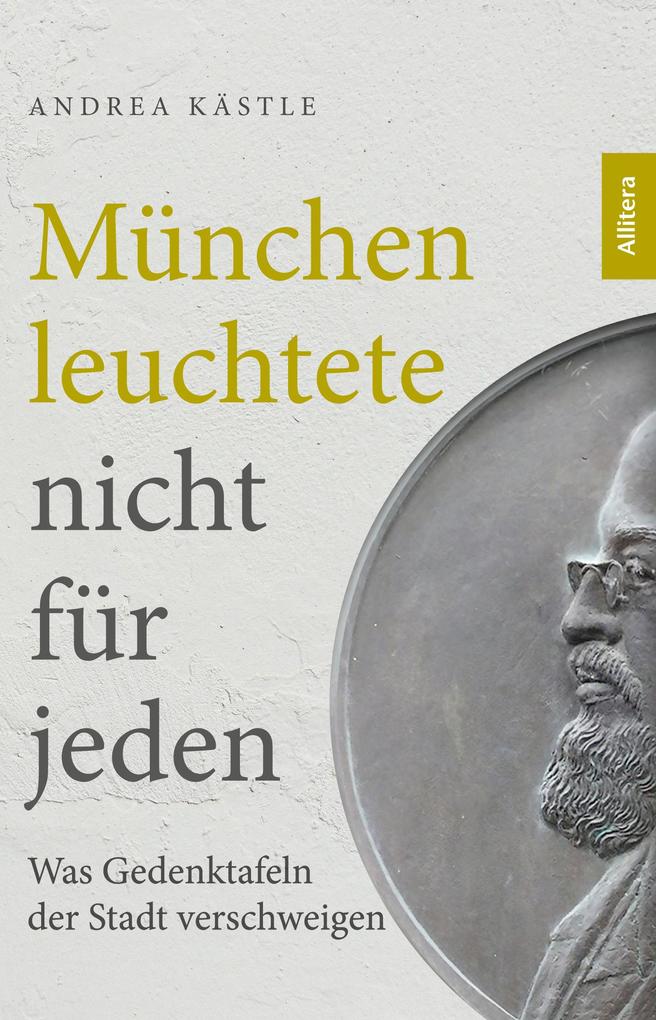 Produktbild: München leuchtete nicht für jeden | Andrea Kästle