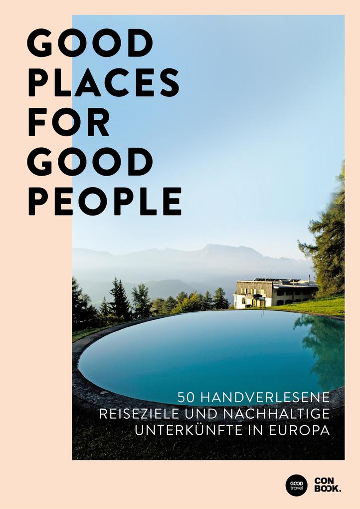 Produktbild: Good Places for Good People | Franziska Diallo, Judith Hehl