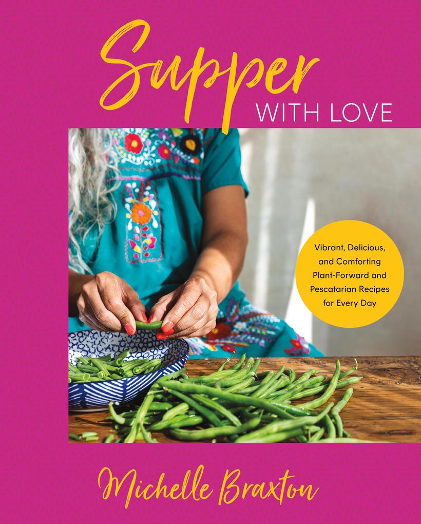 Produktbild: Supper with Love | Michelle Braxton