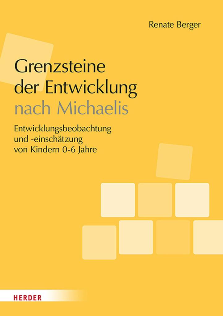 Produktbild: Grenzsteine der Entwicklung nach Michaelis. Manual | Renate Berger