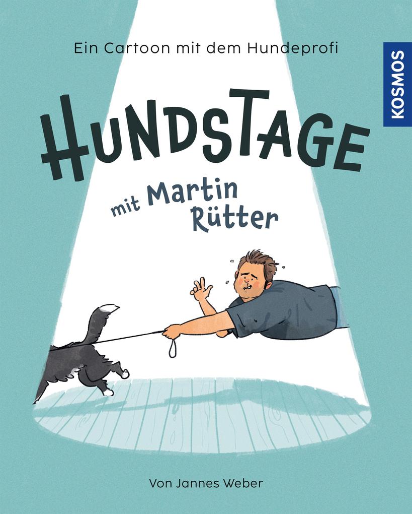 Produktbild: Hundstage mit Martin Rütter | Martin Rütter, Jannes Weber