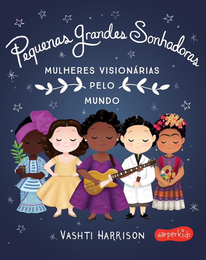 Produktbild: Pequenas Grandes Sonhadoras | Vashti Harrison