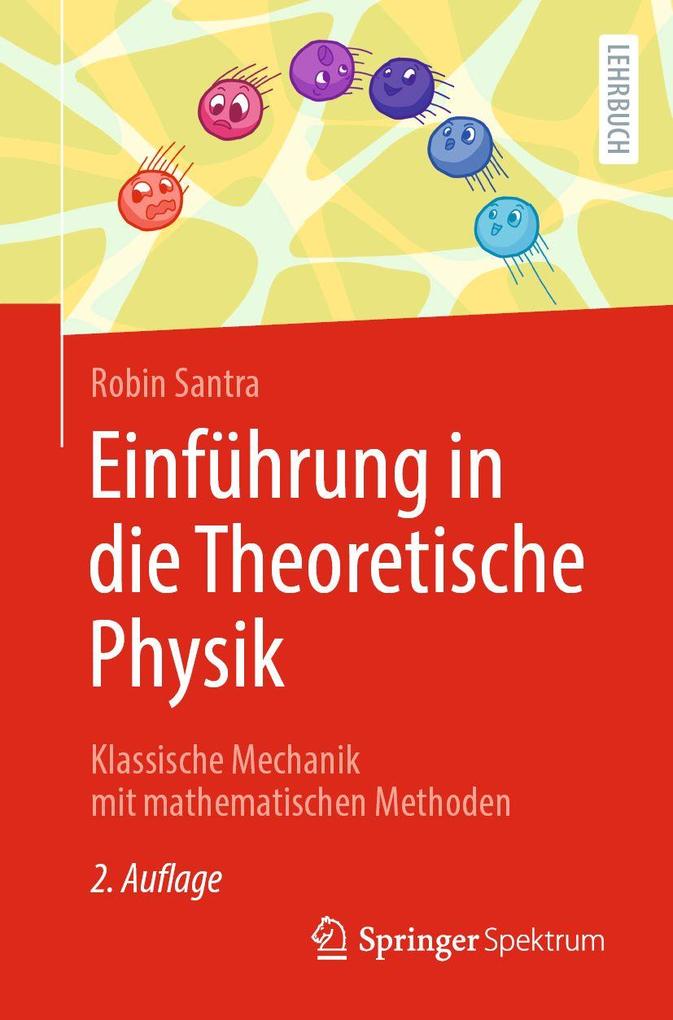 Produktbild: Einführung in die Theoretische Physik | Robin Santra