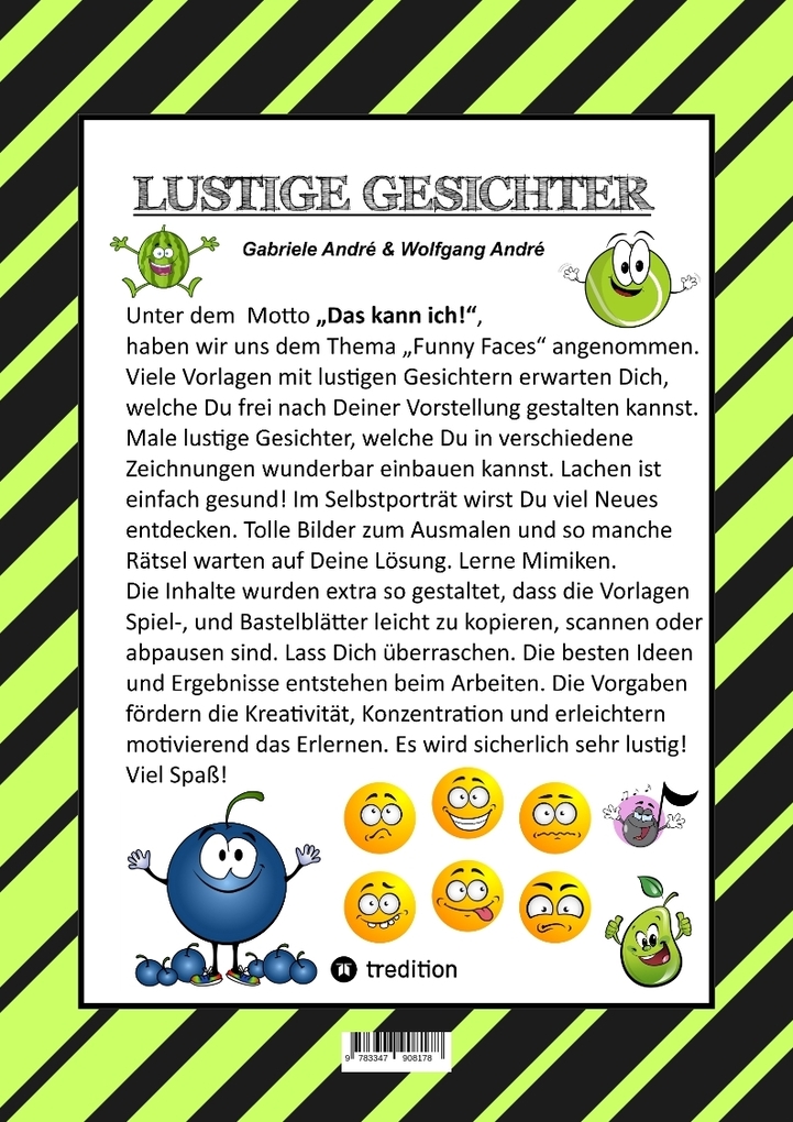 Weitere Ansicht: CRAFTBOOK - KREATIVES ZEICHNEN - LUSTIGE GESICHTER UND MIMIKEN - RÄTSEL - TOLLE MALVORLAGEN - SELBSTPORTRÄT | Wolfgang André, Gabriele André