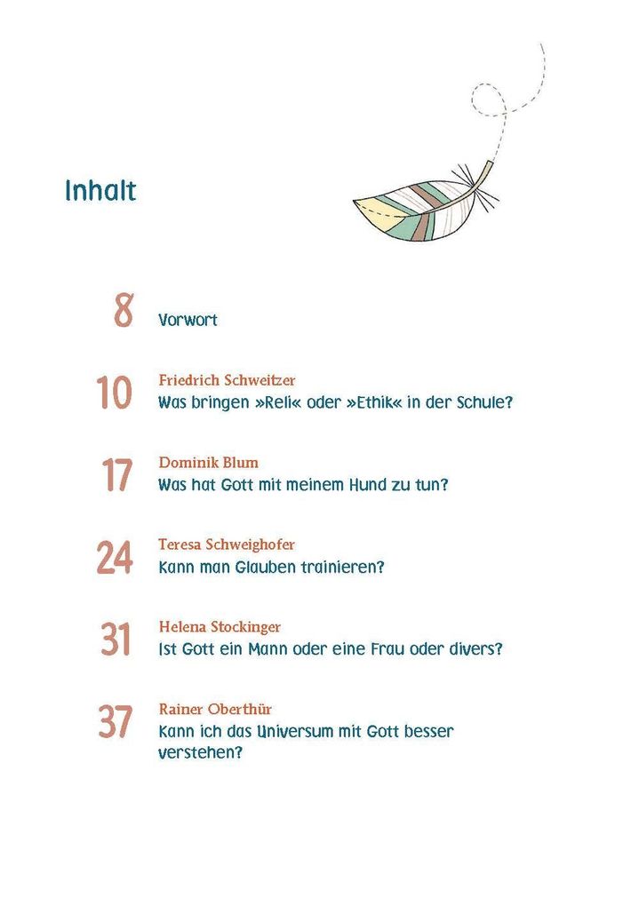 Weitere Ansicht: Was bringt's, an Gott zu glauben? | Claudia Guggemoos, Edeltraud Gaus, Daniela Blum, Friedrich Schweitzer, Dominik Blum