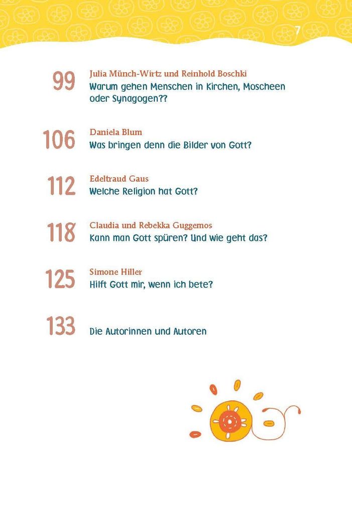 Weitere Ansicht: Was bringt's, an Gott zu glauben? | Claudia Guggemoos, Edeltraud Gaus, Daniela Blum, Friedrich Schweitzer, Dominik Blum
