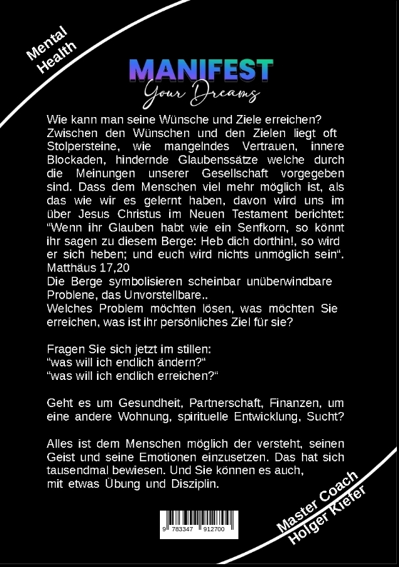 Weitere Ansicht: Manifestieren Sie Ihre Träume - das Mentaltraining um Wünsche wahr werden zu lassen | Holger Kiefer