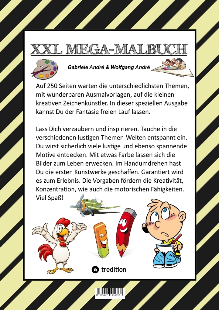 Weitere Ansicht: MEGA MALBUCH - 250 COOLE MOTIVE ZUM AUSMALEN - SPANNENDE THEMEN - TOLLE ANIMIERENDE VORLAGEN - LUSTIGE BILDER | Gabriele André, Wolfgang André