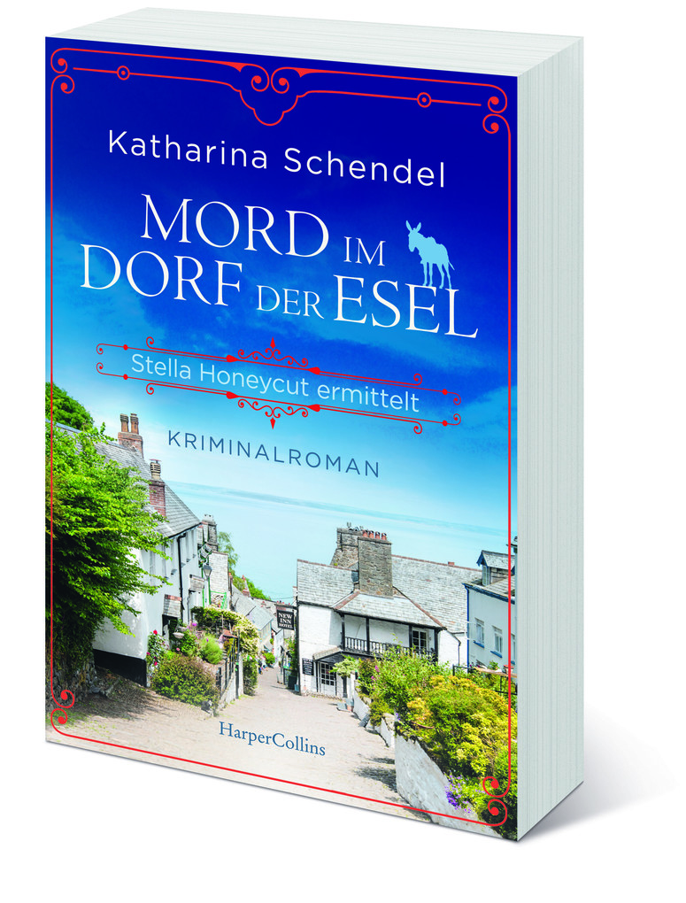Weitere Ansicht: Mord im Dorf der Esel. Stella Honeycut ermittelt | Katharina Schendel