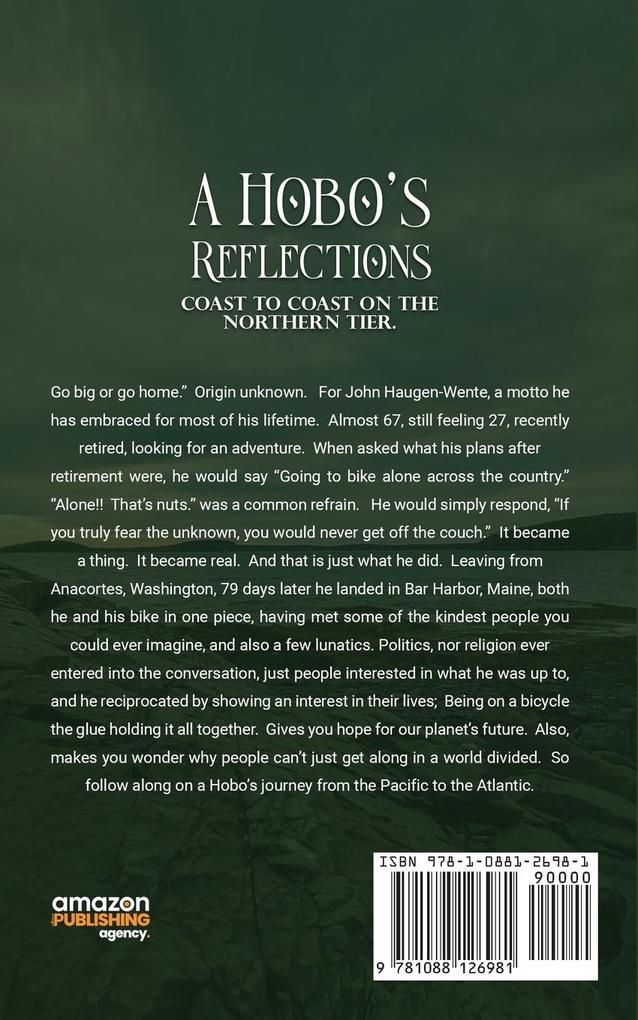 Weitere Ansicht: A Hobo's Reflections | John Haugen -Wente