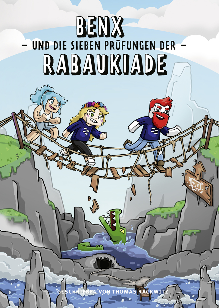 Weitere Ansicht: Benx und die sieben Prüfungen der Rabaukiade | Benx, Thomas Rackwitz