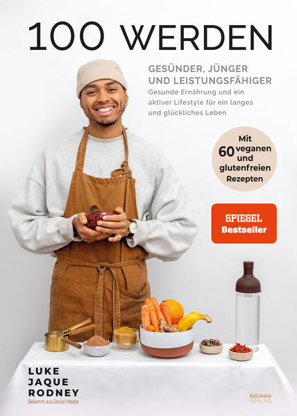 Produktbild: 100 werden - Gesünder, jünger und leistungsfähiger | Luke Jaque-Rodney